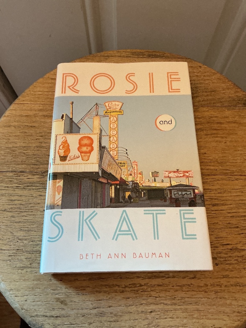 Rosie and Skate -- Beth Ann Bauman—Hardcover